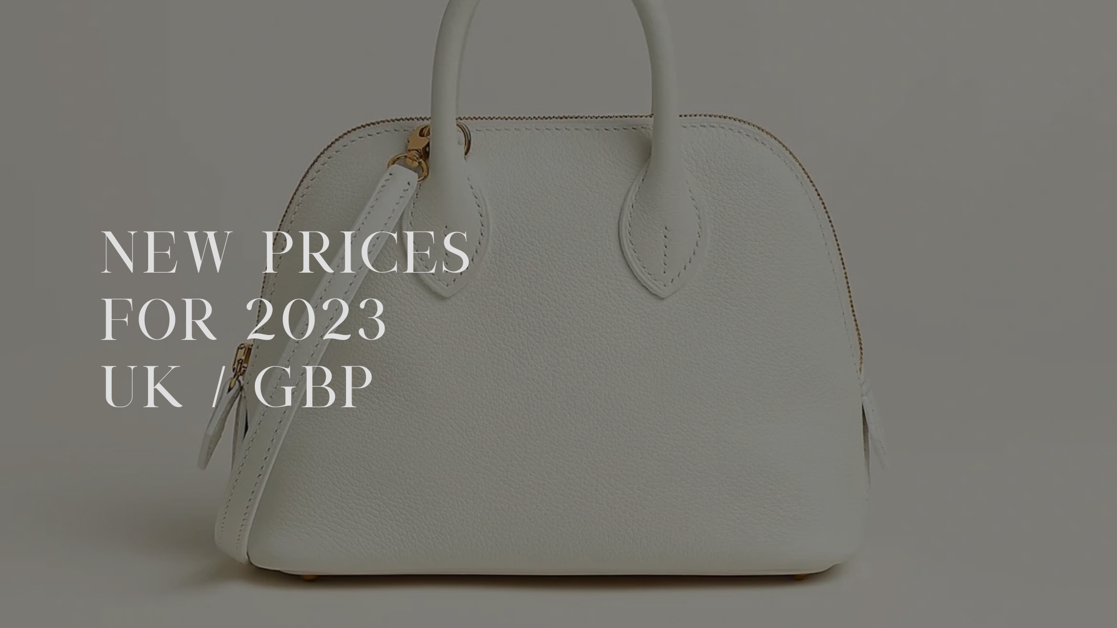 UK 2023 Hermes New Prices Confirmed, GBP – Found Fashion